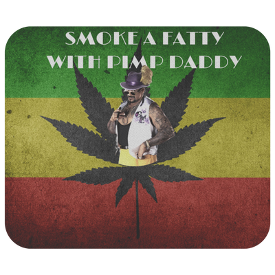 Smoke A Fatty With Pimp Daddy Dab Mat